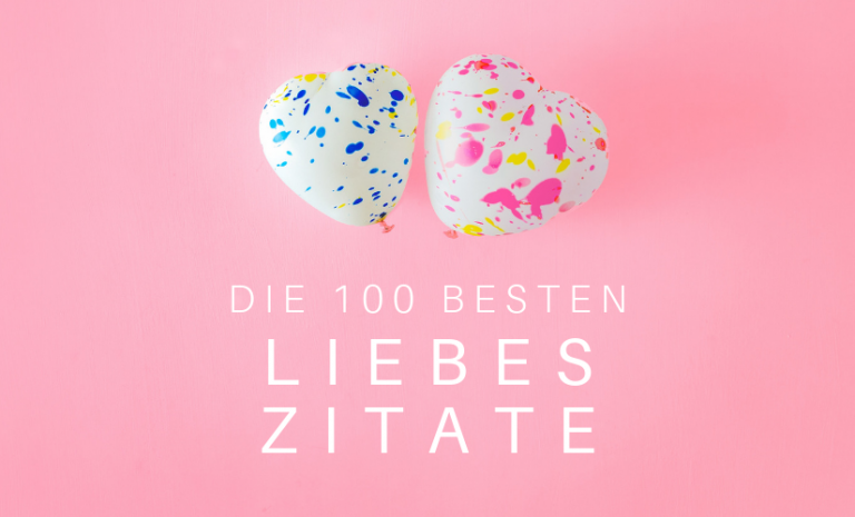 LiebesZitate Die 100 besten Sprüche zum Thema Liebe ️ Blog